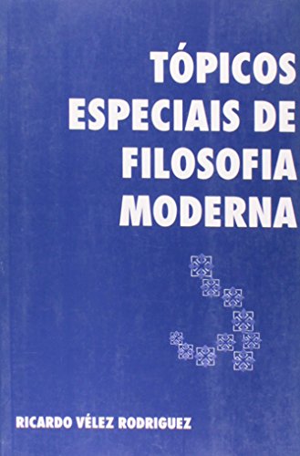 Tópicos Especiais de Filosofia Moderna, livro de Ricardo Vélez Rodríguez