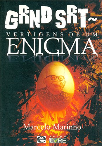 Grande Sertão: vertigens de um enigma, livro de Marcelo Marinho