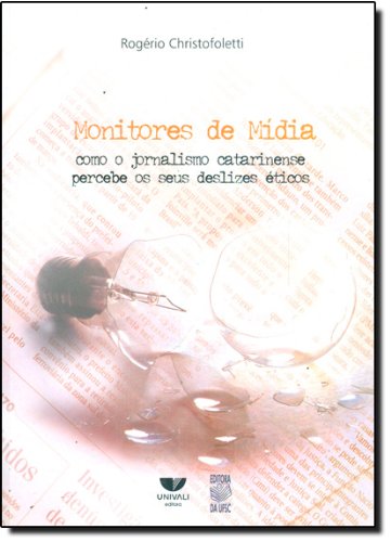 Monitores de mídia:, livro de Rogério Christofoletti