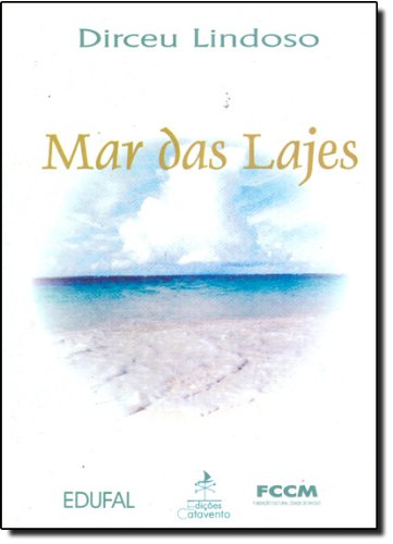Mar das Lajes, livro de Dirceu Lindoso