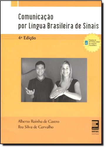 Comunicação Por Língua Brasileira De Sinais, livro de Alberto Castro