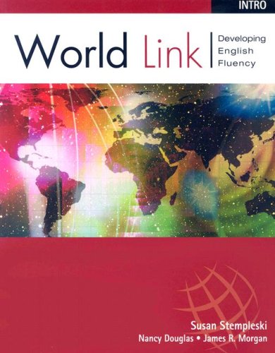World Link Book Intro - Text, livro de Susan Stempleski | Nancy Douglas | James R. Morgan | Andy Curtis