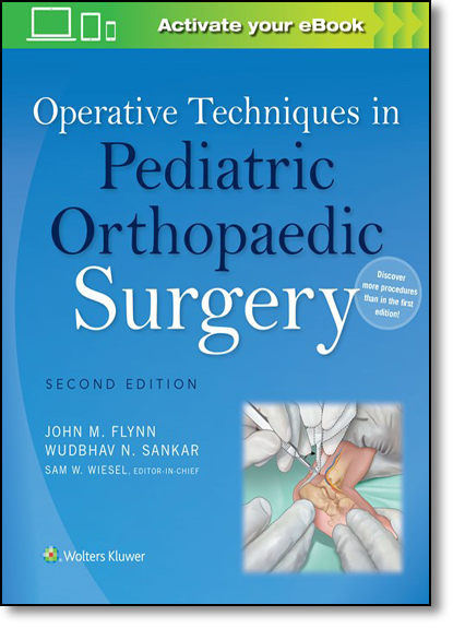 Operative Techniques in Pediatric Orthopaedic Surgery, livro de John M. Flynn