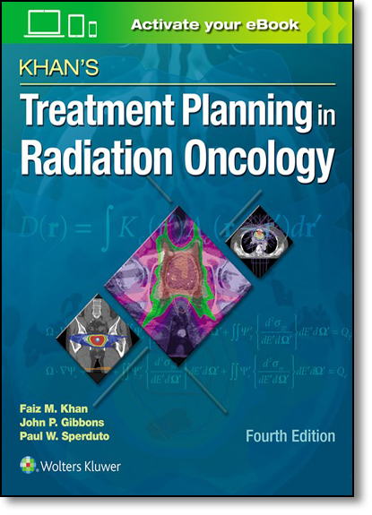 Khan s Treatment Planning in Radiation Oncology, livro de Faiz M. Khan