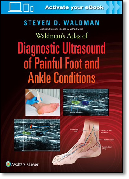 Waldman s Atlas of Diagnostic Ultrasound of Painful Foot And Ankle Conditions, livro de Steven Waldman