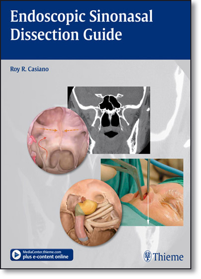 Endoscopic Sinonasal Dissection Guide, livro de Roy R. Casiano