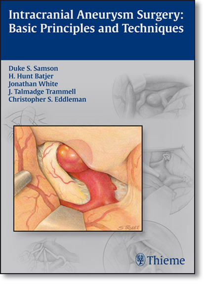 Intracranial Aneurysm Surgery: Basic Principles and Techniques, livro de Duke S. Samson