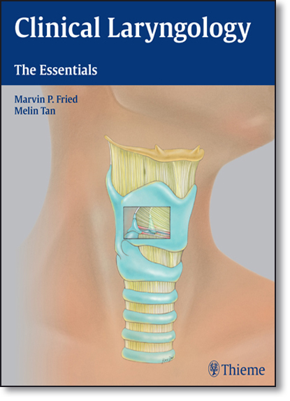 Clinical Laryngology: The Essentials, livro de Marvin P. Fried