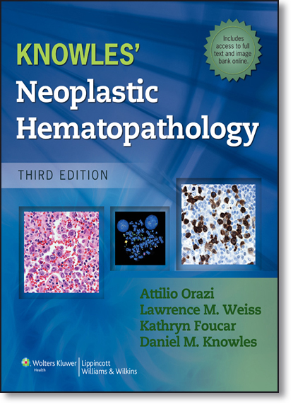 Knowles Neoplastic Hematopathology, livro de Attilio Orazi