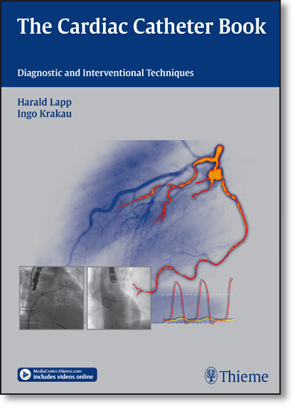 The Cardiac Catheter Book: Diagnostic and Interventional Techniques, livro de Harald Lapp