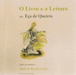 O Livro e a Leitura em Eça de Queirós, livro de Maria do Rosário Cunha