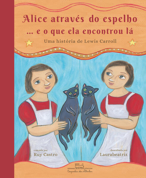 Alice através do espelho... e o que ela encontrou lá. Uma história de Lewis Carroll, livro de Lewis Carroll