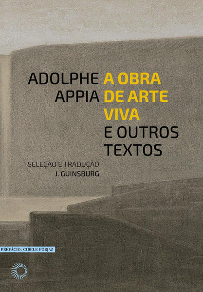 A obra de arte viva e outros textos, livro de Adolphe Appia