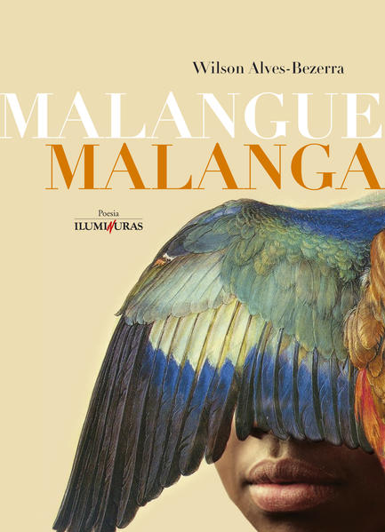 Malangue Malanga, livro de Wilson Alves-Bezerra