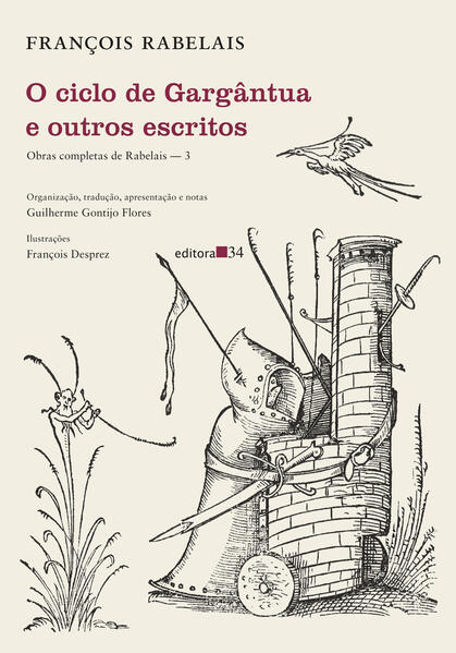O ciclo de Gargântua e outros escritos. (Obras completas de Rabelais  3), livro de François Rabelais