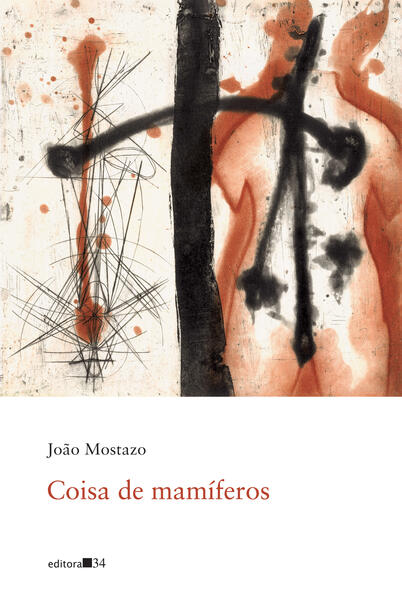 Coisa de mamíferos, livro de João Mostazo