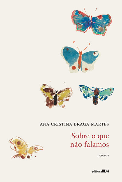 Sobre o que não falamos, livro de Ana Cristina Braga Martes