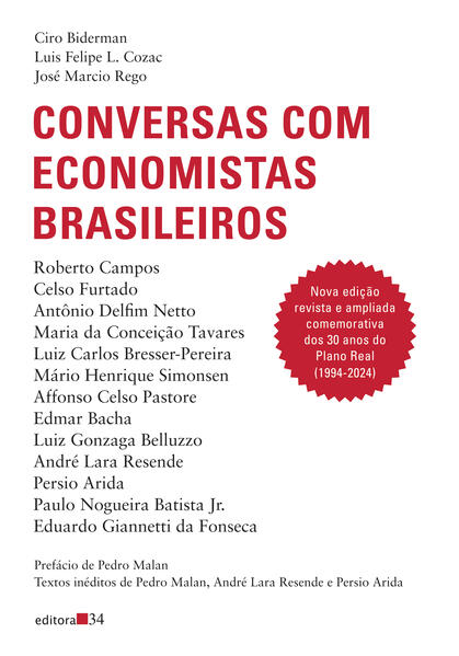 Conversas com economistas brasileiros, livro de Ciro Biderman, Luis Felipe Lebert Cozac, José Marcio Rego
