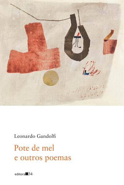 Pote de mel e outros poemas, livro de Leonardo Gandolfi