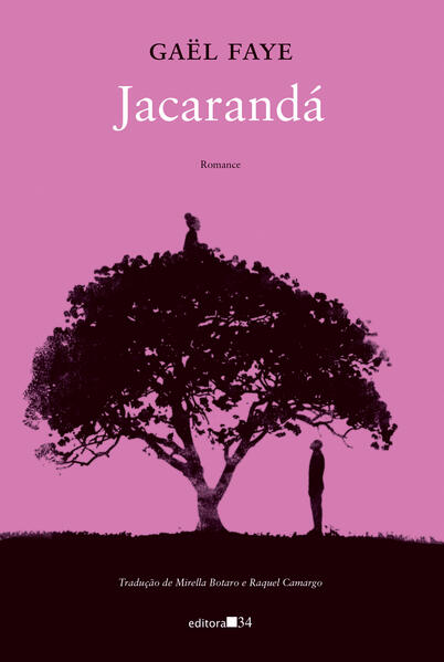 Jacarand&aacute;: Romance, livro de Gaël Faye