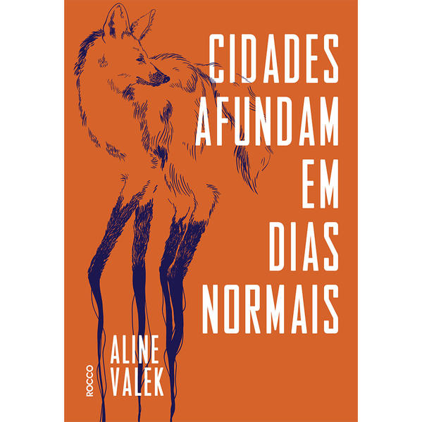 CIDADES AFUNDAM EM DIAS NORMAIS, livro de Aline Valek