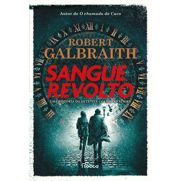 Sangue Revolto, livro de Robert Galbraith