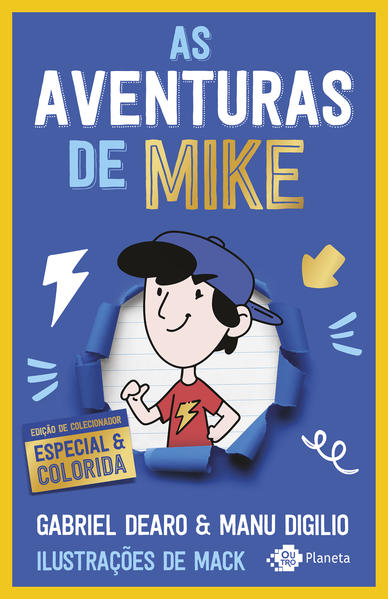 As aventuras de Mike. Edição de colecionador, livro de Gabriel Dearo, Manu Digilio