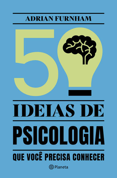 50 ideias de Psicologia. Que você precisa conhecer, livro de Adrian Furnham