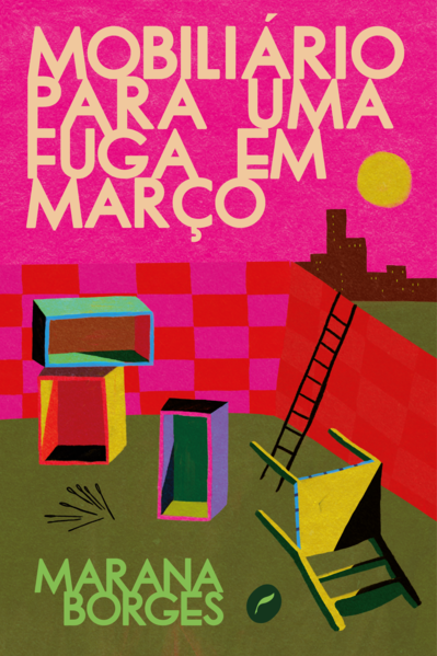 Mobiliário para uma fuga em março, livro de Marana Borges