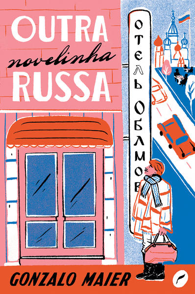 Outra novelinha russa, livro de Gonzalo Maier