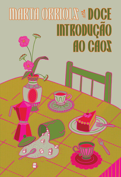 Doce introdu&ccedil;&atilde;o ao caos, livro de Marta Orriols