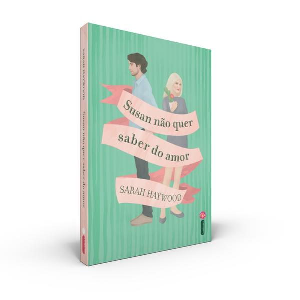 Susan Não Quer Saber do Amor, livro de Sarah Haywood