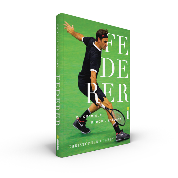 Federer. O Homem Que Mudou o Esporte, livro de Christopher Clarey