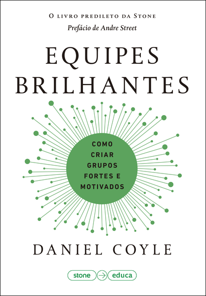 Equipes brilhantes, livro de Daniel Coyle