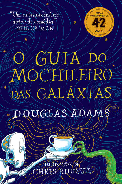 O guia do mochileiro das galáxias - Edição Ilustrada, livro de Douglas Adams