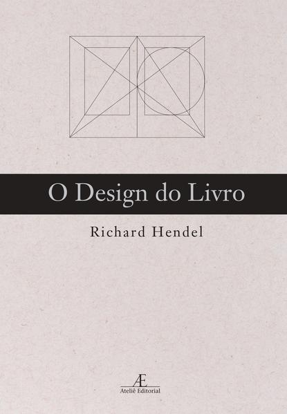 O Design do Livro, livro de Richard Hendel