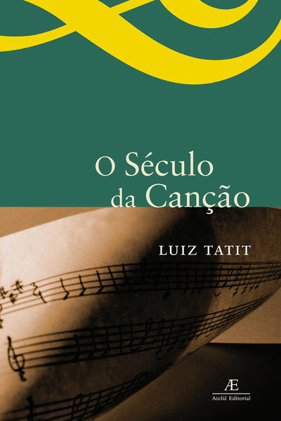 O Século da Canção, livro de Luiz Tatit