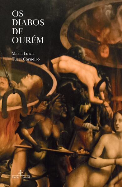 Os Diabos de Ourém, livro de Maria Luiza Tucci Carneiro