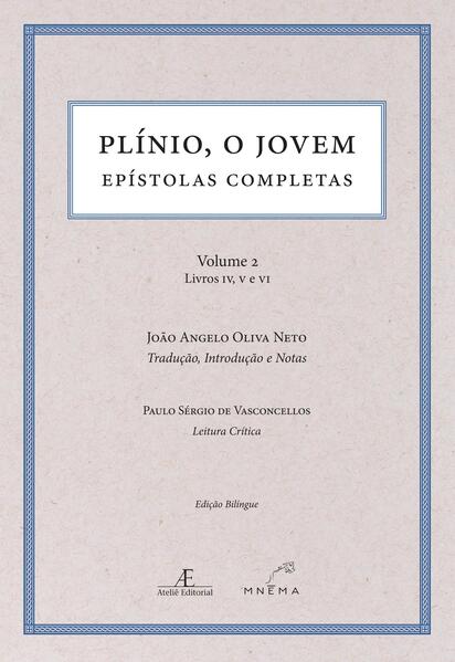 Pl&iacute;nio, o Jovem - Ep&iacute;stolas Completas (Volume 2 - Livros IV-V-VI), livro de Plínio o Jovem