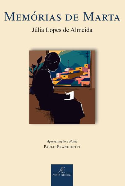 Mem&oacute;rias de Marta, livro de Júlia Lopes de Almeida