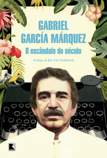 O escândalo do século, livro de Gabriel García Márquez
