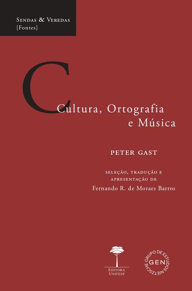 Cultura, Ortografia e Música, livro de Peter Gast