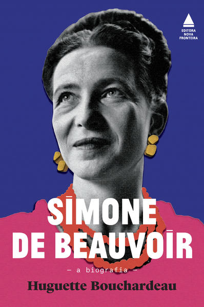 Simone de Beauvoir: a biografia, livro de Huguette Bouchardeau