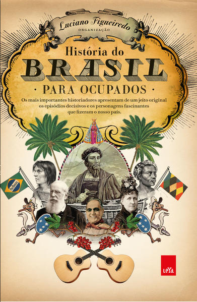 História do Brasil para ocupados - Edição Slim, livro de Luciano Figueiredo