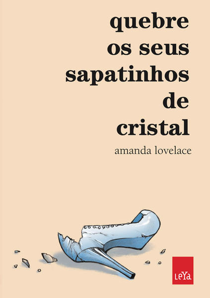 Quebre os seus sapatinhos de cristal, livro de Amanda Lovelace