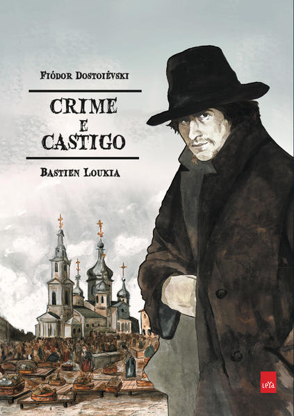 Crime e Castigo (Graphic Novel), livro de Fiódor Mikháilovitch Dostoiévski