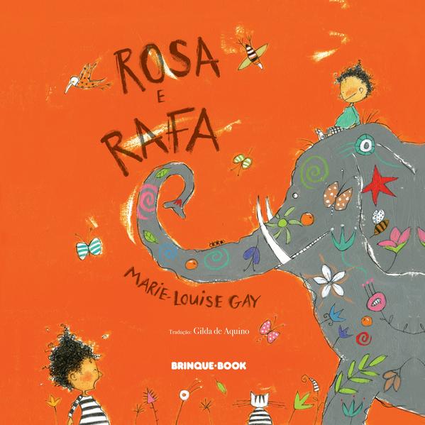 Rosa e Rafa, livro de Marie-Louise Gay