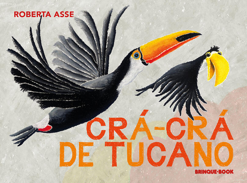 Crá-crá de tucano, livro de Roberta Asse