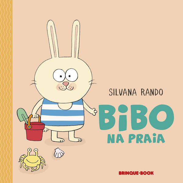 Bibo na praia (Nova edição), livro de Silvana Rando