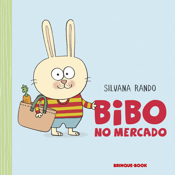 Bibo no mercado (Nova edição), livro de Silvana Rando
